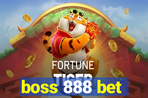 boss 888 bet